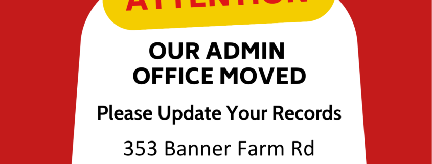 A graphic announcing our Admin Team moving to 353 Banner Farm Rd in Mills River